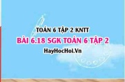 Bài 6.18 SGK Toán 6 tập 2 Kết nối tri thức